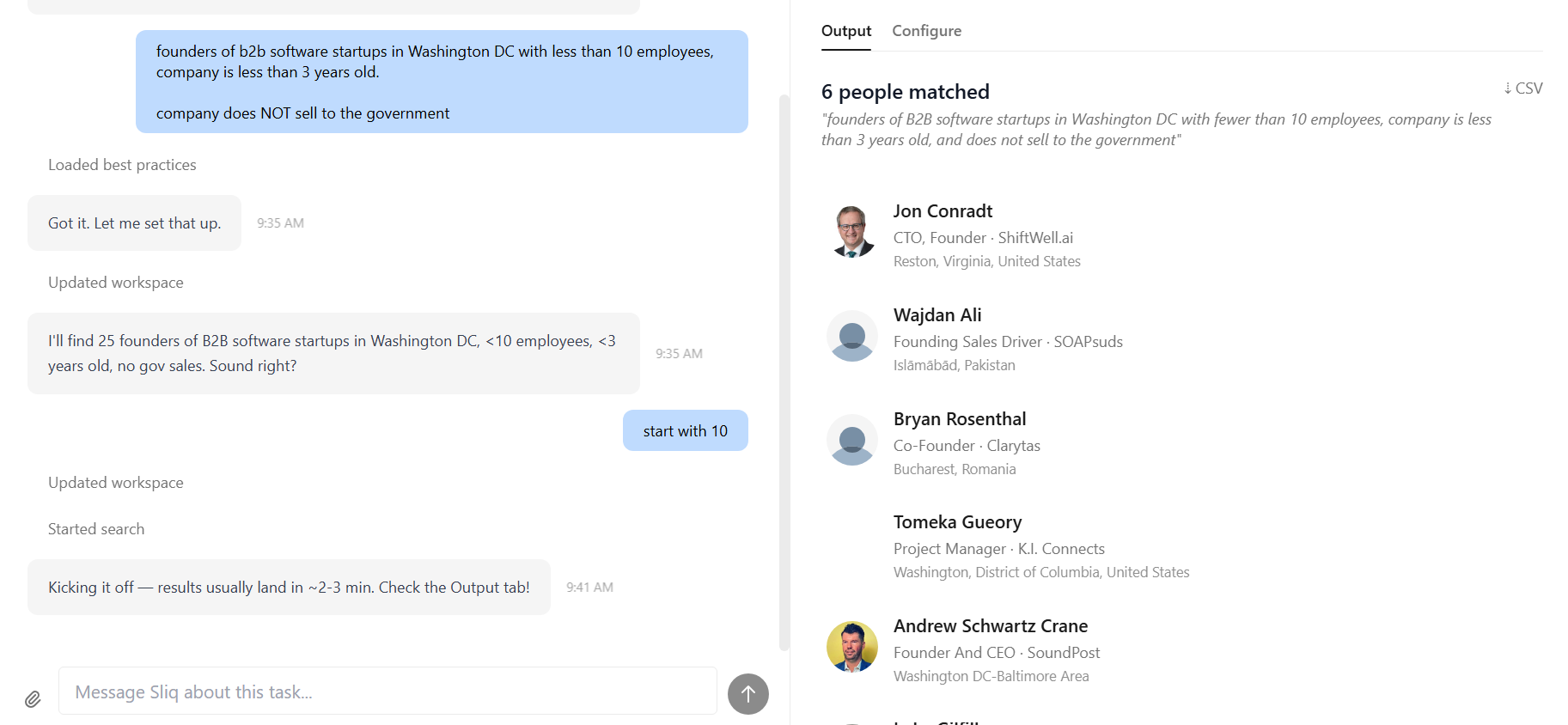 Sliq agent output showing 6 matched founders of B2B software startups in Washington DC, with profile photos, roles, companies, locations, and a CSV export option.
